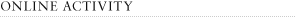 ONLINE ACTIVITY