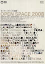 OPEN SPACE 2008