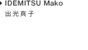 IDEMITSU Mako