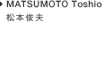 MATSUMOTO Toshio