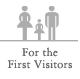 For the First Visitors