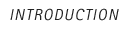 INTRODUCTION