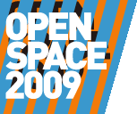 OPEN SPACE 2009